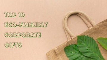 eco friendly corporate gifts